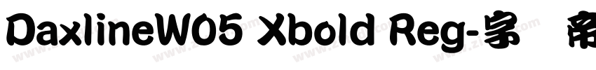 DaxlineW05 Xbold Reg字体转换